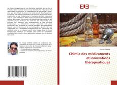 Copertina di Chimie des médicaments et innovations thérapeutiques