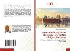 Copertina di Impact du libre-échange africain sur les recettes publiques ivoirienne