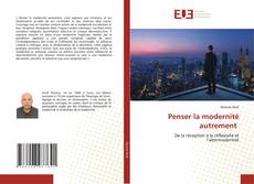 Copertina di Penser la modernité autrement