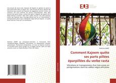 Copertina di Comment Kajeem quête ses parts pillées éparpillées du verbe rasta