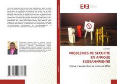 PROBLEMES DE SECURITE EN AFRIQUE SUBSAHARIENNE kitap kapağı
