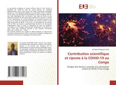 Copertina di Contribution scientifique et riposte à la COVID-19 au Congo