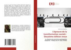 Copertina di L'épreuve de la transformation sociale - Deuxième édition revue