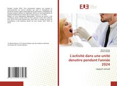 Copertina di L'activité dans une unité denatire pendant l'année 2024