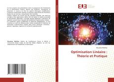 Copertina di Optimisation Linéaire : Théorie et Pratique