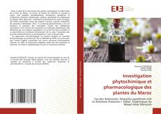 Copertina di Investigation phytochimique et pharmacologique des plantes du Maroc