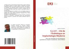 Copertina di S.L.E.P. – Clé de l’Esthétique en Implantologie Moderne
