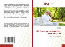 Couverture de Dépistage de la dépression chez les sénior