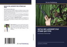 Portada del libro de QU’ILS NE LAISSENT PAS D’ÂME QUI VIVE