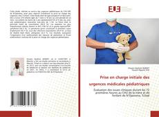 Prise en charge initiale des urgences médicales pédiatriques kitap kapağı