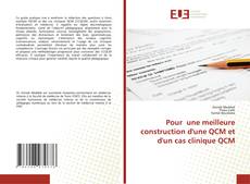 Pour une meilleure construction d'une QCM et d'un cas clinique QCM kitap kapağı