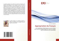 Copertina di Appropriation du français