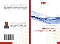 UNIVERS MUSICAL ET ESTHETIQUE D'ERNESTO DJEDJE kitap kapağı