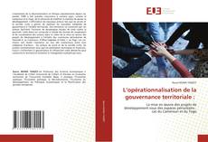 L’opérationnalisation de la gouvernance territoriale : kitap kapağı