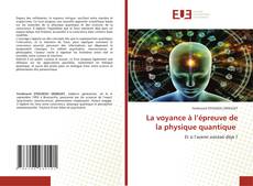 La voyance à l’épreuve de la physique quantique kitap kapağı