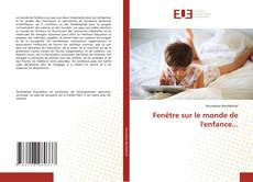 Copertina di Fenêtre sur le monde de l'enfance...