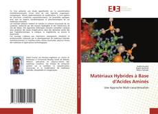 Matériaux Hybrides à Base d’Acides Aminés kitap kapağı