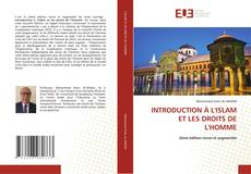 Couverture de INTRODUCTION À L'ISLAM ET LES DROITS DE L'HOMME