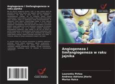 Bookcover of Angiogeneza i limfangiogeneza w raku jajnika