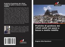 Capa do livro de Pratiche di gestione dei rifiuti solidi nei paesi a basso e medio reddito 