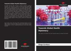 Buchcover von Towards Global Health Diplomacy