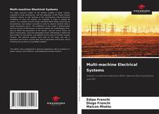 Portada del libro de Multi-machine Electrical Systems