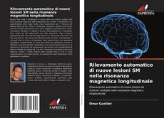 Обложка Rilevamento automatico di nuove lesioni SM nella risonanza magnetica longitudinale