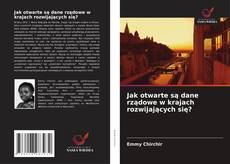 Bookcover of Jak otwarte są dane rządowe w krajach rozwijających się?