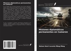 Copertina di Misiones diplomáticas permanentes en Camerún