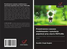 Portada del libro de Przestrzenno-czasowe modelowanie i symulacja populacji przy użyciu MATLABa