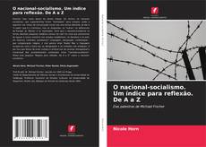 Portada del libro de O nacional-socialismo. Um índice para reflexão. De A a Z