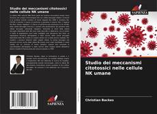 Capa do livro de Studio dei meccanismi citotossici nelle cellule NK umane 