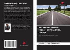Capa do livro de A LEARNING-SUPPORT ASSESSMENT PRACTICE: DIDIMAL 