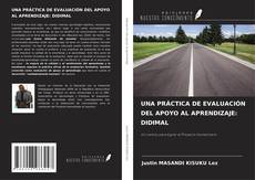 Copertina di UNA PRÁCTICA DE EVALUACIÓN DEL APOYO AL APRENDIZAJE: DIDIMAL