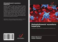 Portada del libro de Małopłytkowość wywołana heparyną