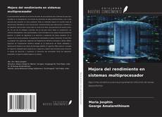 Mejora del rendimiento en sistemas multiprocesador kitap kapağı