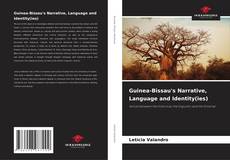 Couverture de Guinea-Bissau's Narrative, Language and Identity(ies)