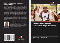 Buchcover von Sport e rendimento scolastico degli studenti