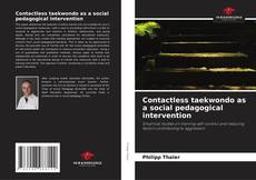 Couverture de Contactless taekwondo as a social pedagogical intervention
