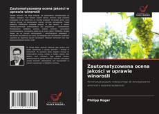 Buchcover von Zautomatyzowana ocena jakości w uprawie winorośli