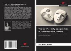 The ‘as if’ society as a product of communication change的封面