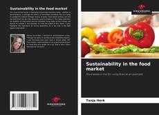 Sustainability in the food market的封面