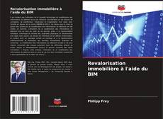 Copertina di Revalorisation immobilière à l'aide du BIM