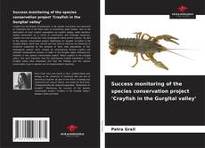 Borítókép a  Success monitoring of the species conservation project ‘Crayfish in the Gurgltal valley’ - hoz