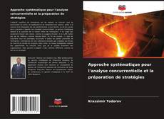 Copertina di Approche systématique pour l'analyse concurrentielle et la préparation de stratégies
