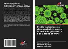 Capa do livro de Studio molecolare sul citomegalovirus umano in donne in gravidanza e che hanno abortito 