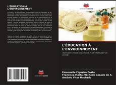 Copertina di L'ÉDUCATION À L'ENVIRONNEMENT