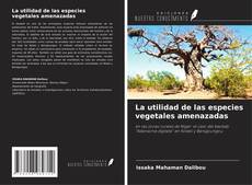 Copertina di La utilidad de las especies vegetales amenazadas