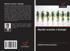 Обложка Wyniki uczniów z biologii