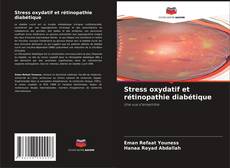 Copertina di Stress oxydatif et rétinopathie diabétique